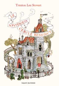 Couverture « Le mystérieux cercle Benedict »