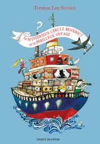 Couverture « Le mystérieux cercle Benedict et le périlleux voyage »