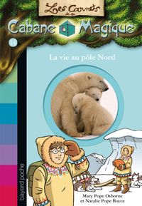 Couverture « La vie au pôle Nord »