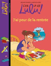 Cover of « J’ai peur de la rentrée »