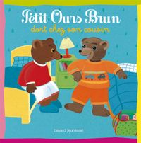 Couverture « Petit Ours Brun dort chez son cousin »