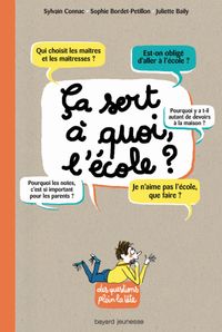 Couverture « Ça sert à quoi, l’école ? »