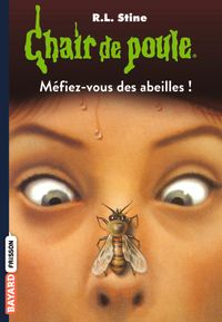 Couverture « Méfiez-vous des abeilles ! »