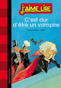 Cover of « C’est dur d’être un vampire »