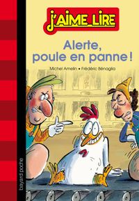 Couverture « Alerte : poule en panne ! »