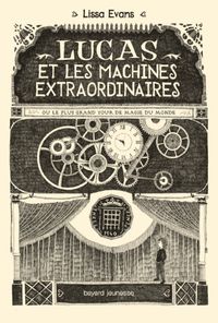 Couverture « Lucas et les machines extraordinaires »