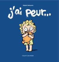 Couverture « J’ai peur »