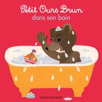 Couverture « Petit Ours Brun dans son bain »