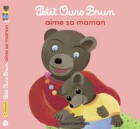 Couverture « Petit Ours Brun aime sa maman »