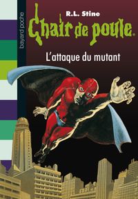 Couverture « L’attaque du mutan »
