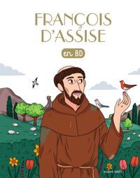 Couverture « Saint François d’Assise en BD »