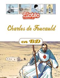 Couverture « Charles de Foucauld en BD »