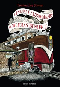 Couverture « L’enfance extraordinaire de Nicholas Benedict »