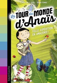 Couverture « Folle expédition en Amazonie ! »