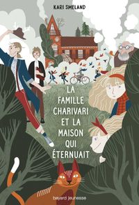 Couverture « La Famille Charivari et la maison qui éternuait »