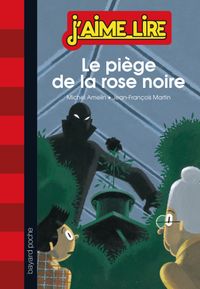 Cover of « Le piège de la rose noire »