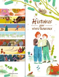 Couverture « Histoires pour vivre heureux »