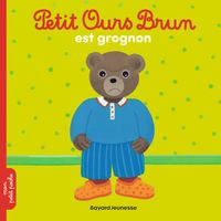 Couverture « Petit Ours Brun est grognon »