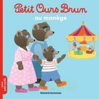 Couverture « Petit Ours Brun au manège »
