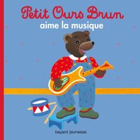 Couverture « Petit Ours Brun aime la musique »