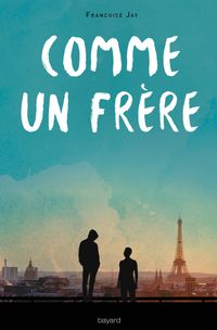 Cover of « Comme un frère »