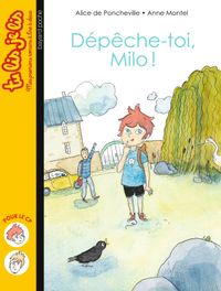 Cover of « Dépêche-toi, Milo ! »