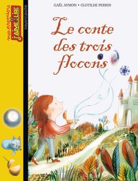 Cover of « Le conte des trois flocons »