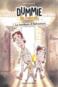 Couverture « Dummie la momie et le tombeau d’Akhnatout »