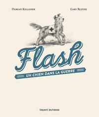 Couverture « Flash, un chien dans la guerre »