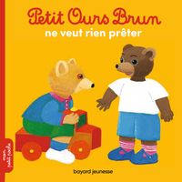 Couverture « Petit Ours Brun ne veut rien prêter »