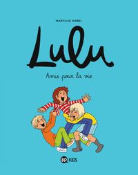 Cover of « Amis pour la vie »