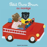 Couverture « Petit Ours Brun au manège »