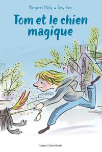 Couverture « Tom et le chien magique »