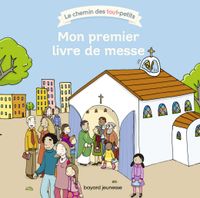 Couverture « Mon premier livre de messe »