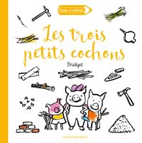 Couverture « Les trois petits cochons »