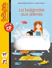 Couverture « La baignoire aux sirènes »