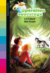 Couverture « La traque des loups »