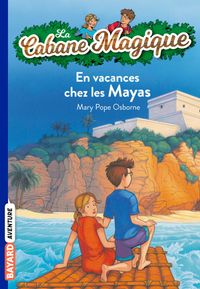 Couverture « En vacances chez les mayas »