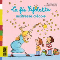 Cover of « La fée Fifolette maîtresse d’école »