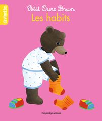 Couverture « Petit Ours Brun devinettes – Les habits »