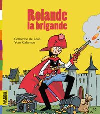 Couverture « Rolande la brigande »