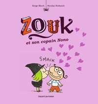 Couverture « Zouk et son copain Nono »