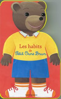 Couverture « Les habits de Petit Ours Brun »