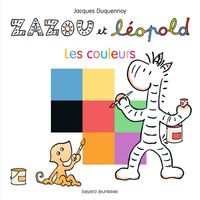 Couverture « Zazou et Léopold – Les couleurs »