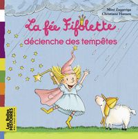Couverture « La fée Fifolette déclenche des tempêtes »