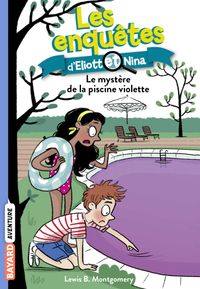 Couverture « Le mystère de la piscine violette »