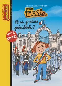 Couverture « Et si j’étais présidente ? »
