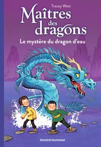 Couverture « Le mystère du dragon d’eau »