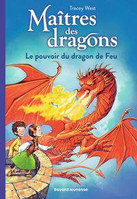 Couverture « Le pouvoir du dragon de feu »