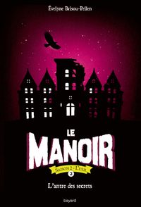 Couverture « L’antre des secrets »
